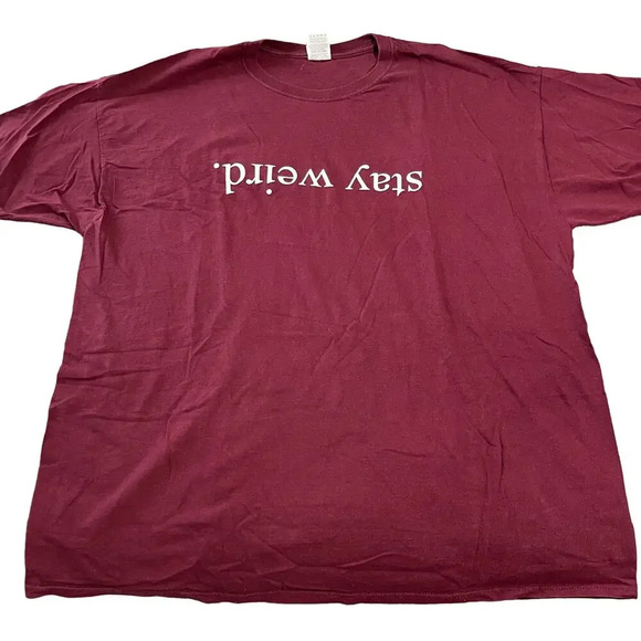 Stay Weird Women Maroon Short Sleeve Shirt Cotton SZ 2XL Mental Health Nerd Geek - Picture 1 of 3